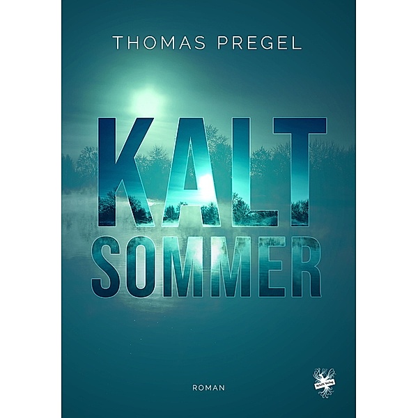 Kaltsommer, Thomas Pregel