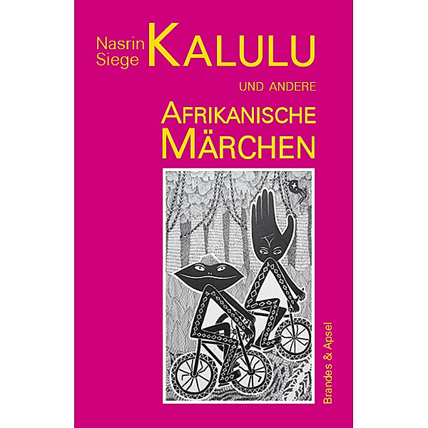 Kalulu und andere afrikanische Märchen, Nasrin Siege