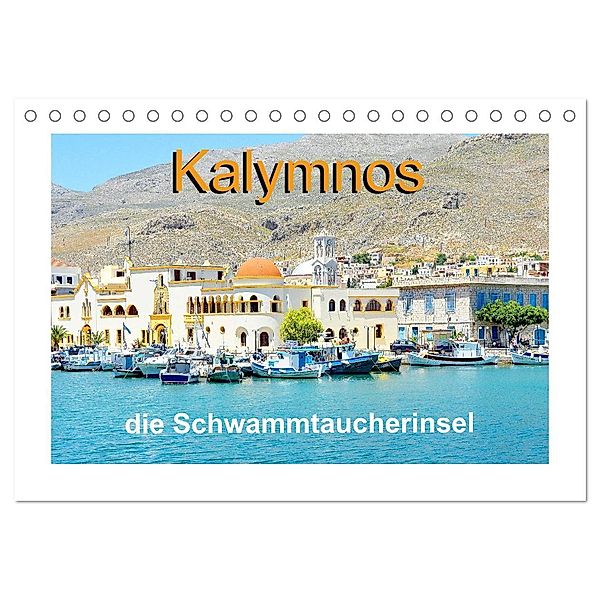 Kalymnos - die Schwammtaucherinsel (Tischkalender 2024 DIN A5 quer), CALVENDO Monatskalender, Nina Schwarze