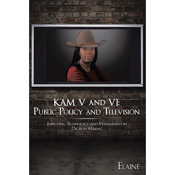 Kam V and Vi: Public Policy and Television, Elaine