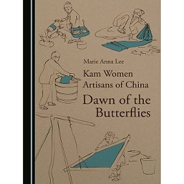 Kam Women Artisans of China, Marie Anna Lee