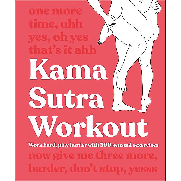 Kama Sutra Workout New Edition, Dk