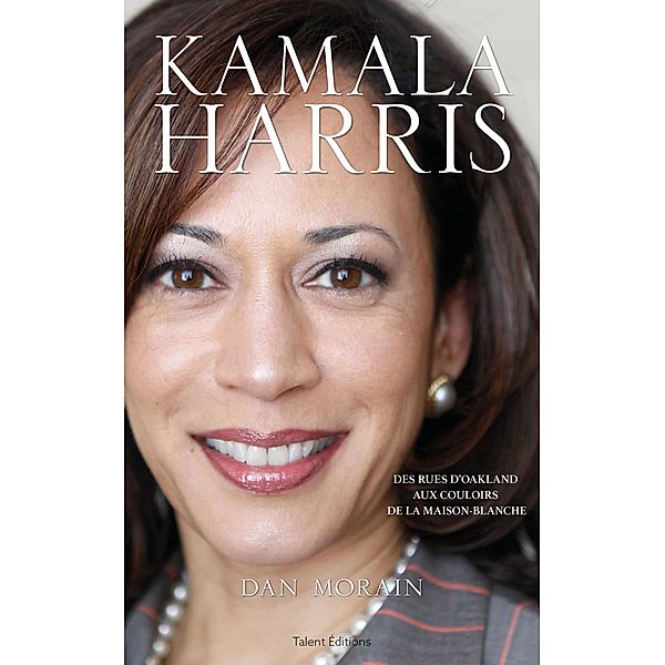 Kamala Harris / Géopolitique, Dan Morain