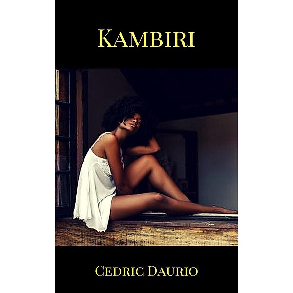 Kambiri (Africa del Romance), Cèdric Daurio