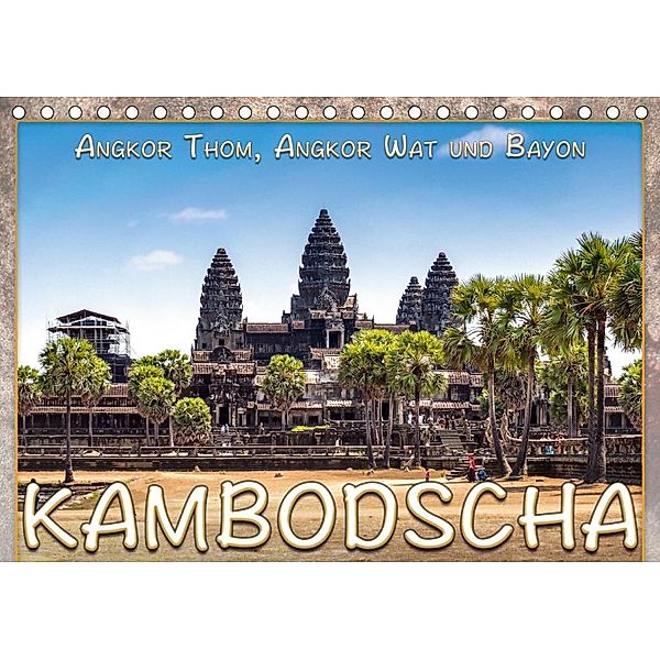 Kambodscha, Angkor Thom, Angkor Wat und Bayon (Tischkalender 2020 DIN A5 quer), Dieter Gödecke