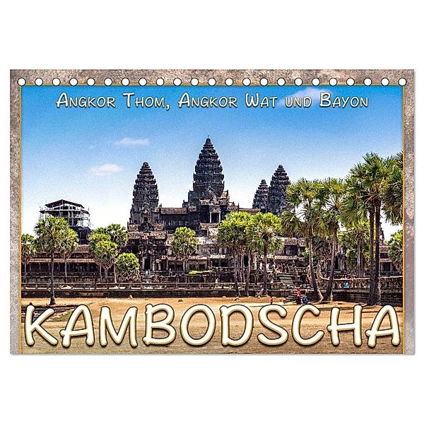 Kambodscha, Angkor Thom, Angkor Wat und Bayon (Tischkalender 2024 DIN A5 quer), CALVENDO Monatskalender, Dieter Gödecke