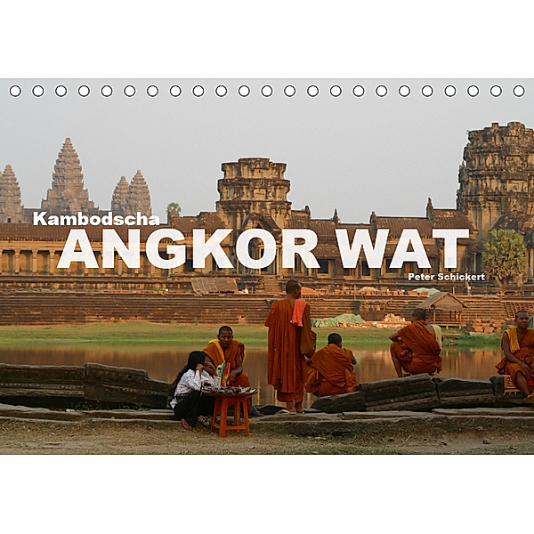 Kambodscha - Angkor Wat (Tischkalender 2019 DIN A5 quer), Peter Schickert