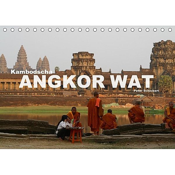 Kambodscha - Angkor Wat (Tischkalender 2020 DIN A5 quer), Peter Schickert
