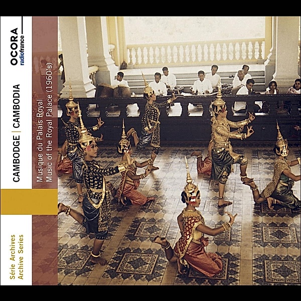 Kambodscha-Cambodia: Music Of The Royal Palace, Orchestre mohori & Orch.pinpeat du Palais Royal