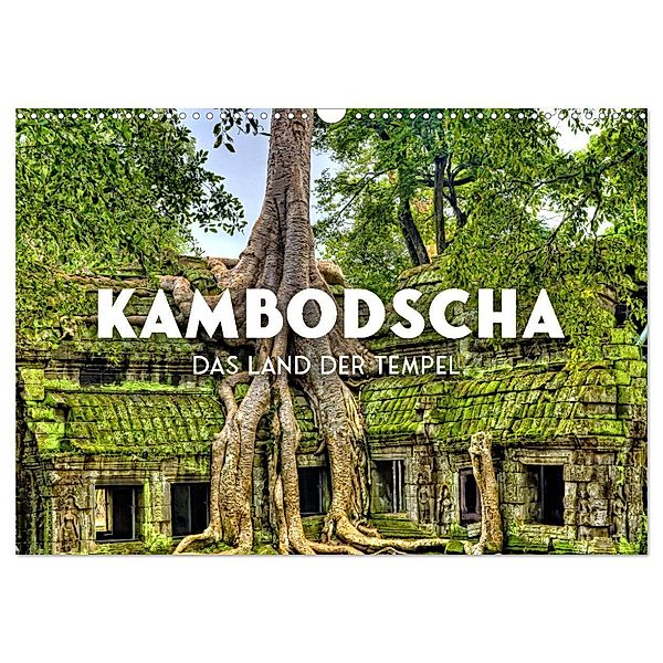 Kambodscha - Das Land der Tempel. (Wandkalender 2024 DIN A3 quer), CALVENDO Monatskalender, SF