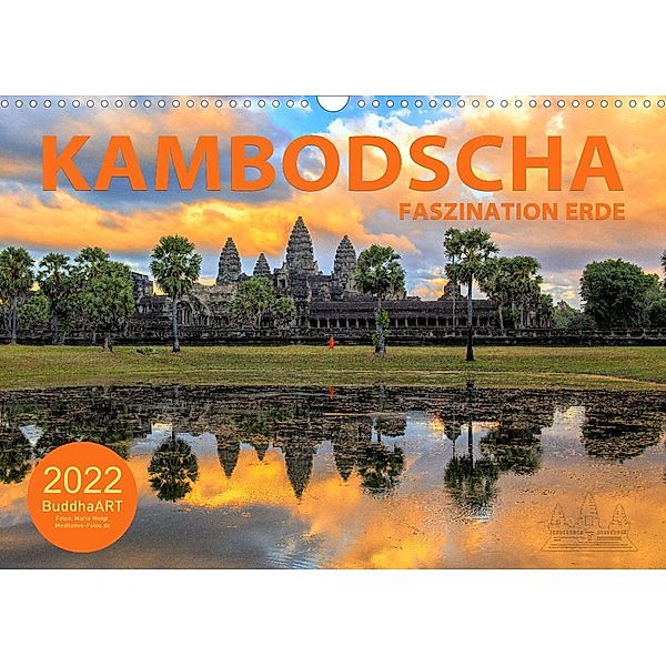 KAMBODSCHA - Faszination Erde (Wandkalender 2022 DIN A3 quer), BuddhaART