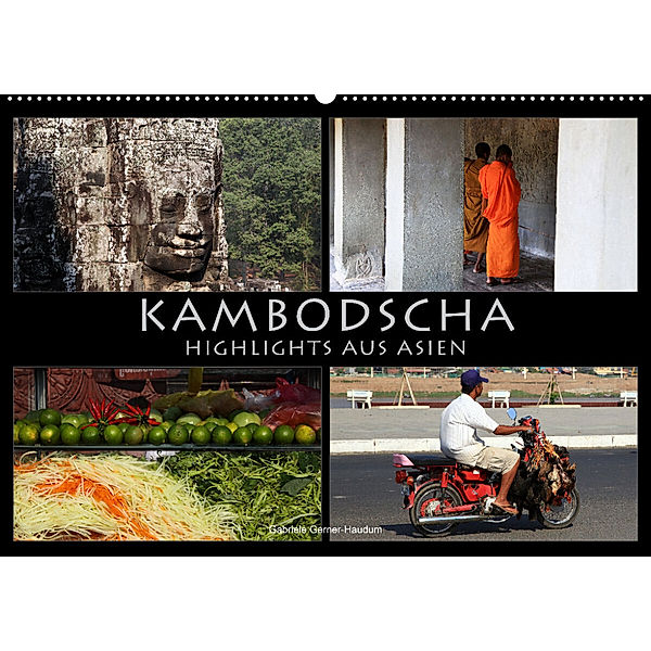 Kambodscha - Highlights aus Asien 2023 (Wandkalender 2023 DIN A2 quer), Gabriele Gerner-Haudum. Reisefotografie