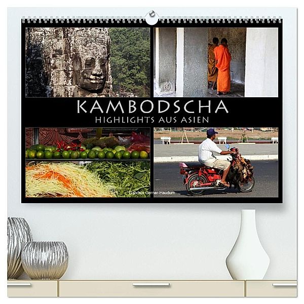 Kambodscha - Highlights aus Asien 2024 (hochwertiger Premium Wandkalender 2024 DIN A2 quer), Kunstdruck in Hochglanz, Gabriele Gerner-Haudum. Reisefotografie