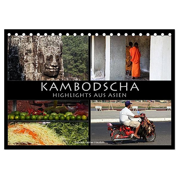Kambodscha - Highlights aus Asien 2024 (Tischkalender 2024 DIN A5 quer), CALVENDO Monatskalender, Gabriele Gerner-Haudum. Reisefotografie