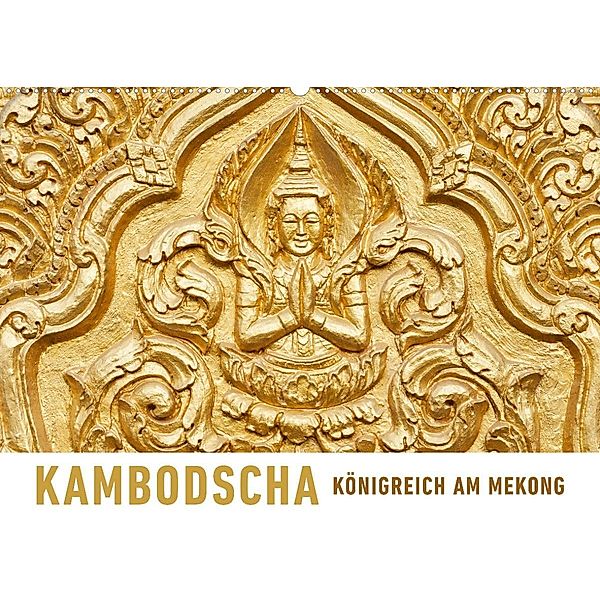 Kambodscha Königreich am MekongAT-Version  (Wandkalender 2023 DIN A2 quer), Martin Ristl