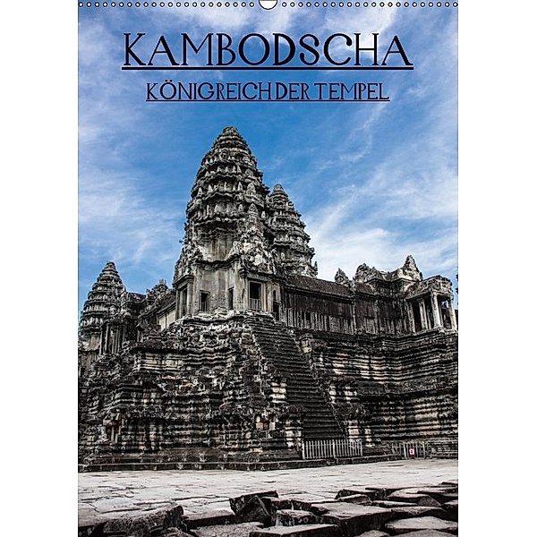 Kambodscha - Königreich der Tempel (Wandkalender 2019 DIN A2 hoch), Daniel Stewart Lustig