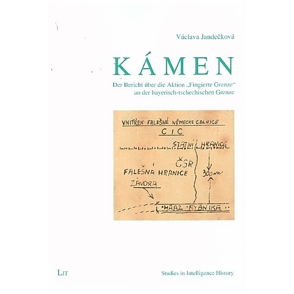KÁMEN / Studies in Intelligence History Bd.7, Václava Jandecková