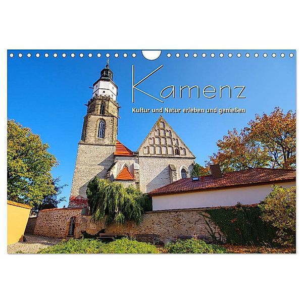 Kamenz - Kultur und Natur erleben und geniessen (Wandkalender 2024 DIN A4 quer), CALVENDO Monatskalender, LianeM
