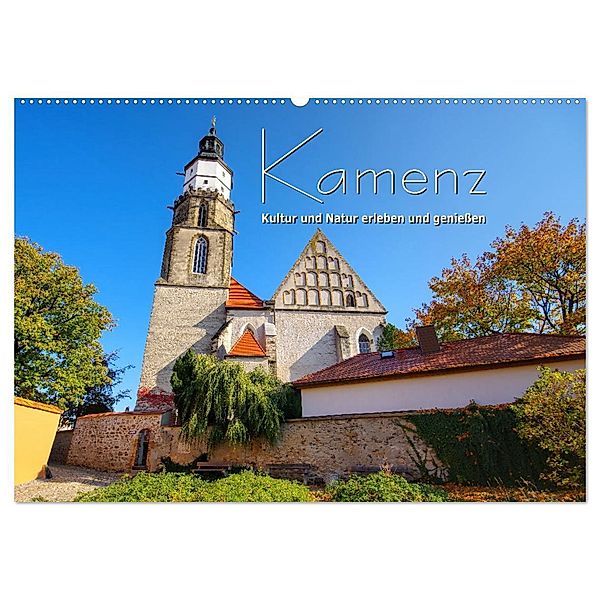 Kamenz - Kultur und Natur erleben und geniessen (Wandkalender 2024 DIN A2 quer), CALVENDO Monatskalender, LianeM