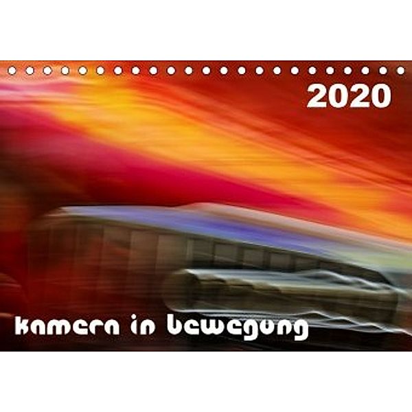 Kamera in Bewegung (Tischkalender 2020 DIN A5 quer), Werner Braun