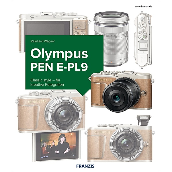 Kamerabuch Olympus PEN E-PL9 / Kamerabuch, Reinhard Wagner