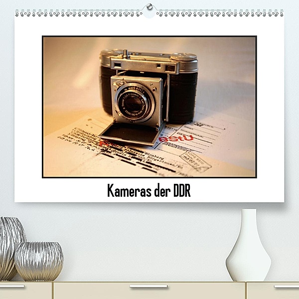 Kameras der DDR (Premium-Kalender 2020 DIN A2 quer), Dirk Ehrentraut