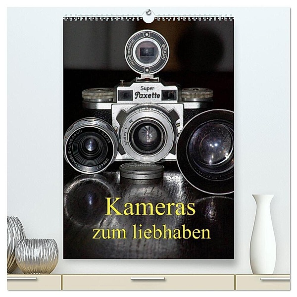 Kameras zum liebhaben (hochwertiger Premium Wandkalender 2024 DIN A2 hoch), Kunstdruck in Hochglanz, Bert Burkhardt