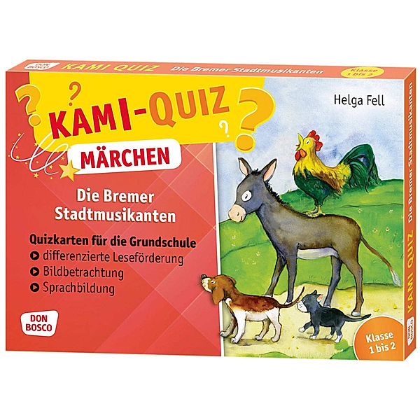 Kami-Quiz Märchen: Die Bremer Stadtmusikanten, Helga Fell