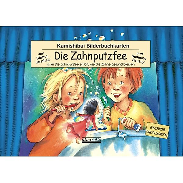 Kamishibai-Bilderbuchkarten 'Die Zahnputzfee', Bärbel Spathelf
