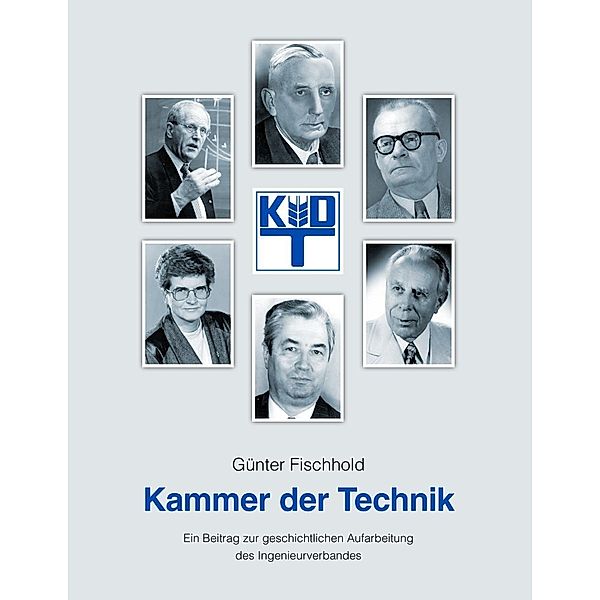 Kammer der Technik, Günter Fischhold