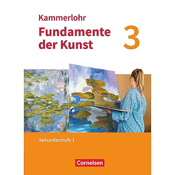 Kammerlohr - Fundamente der Kunst.Bd.3, Jörg Grütjen, Christine Preuß, Svantje Munzert, Franziska Seitz-Vahlensieck, Severin Zebhauser, Niklas Nitschke, Barbara Lutz-Sterzenbach