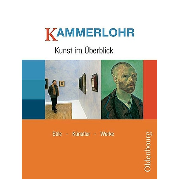 Kammerlohr - Kunst im Überblick, Robert Hahne, Volker Tlusty, Walter Etschmann