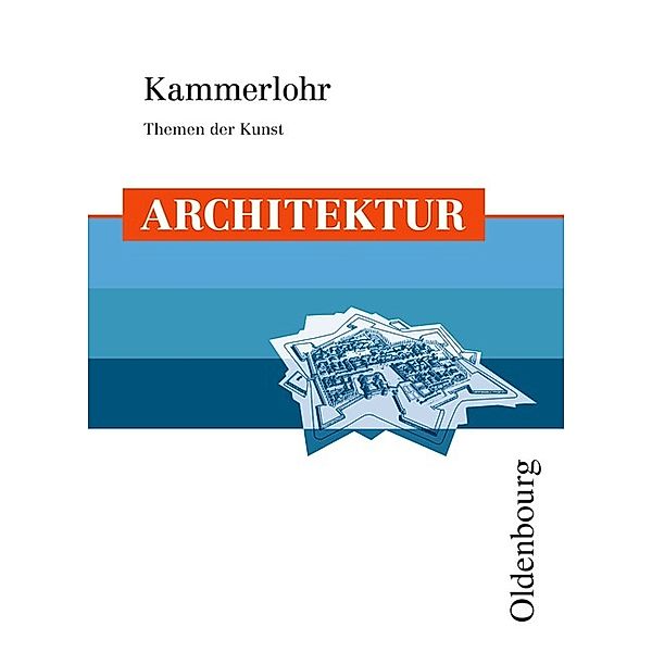 Kammerlohr - Themen der Kunst