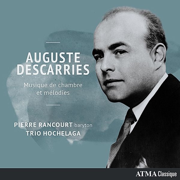 Kammermusik & Lieder, Pierre Rancourt, Trio Hochelaga