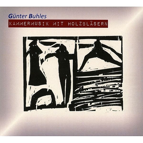 Kammermusik Mit Holzbläsern, Günter Buhles