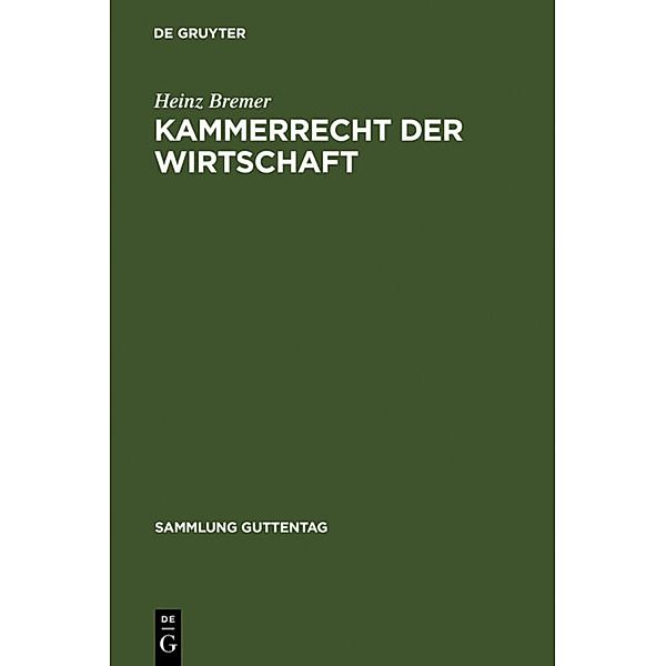 Kammerrecht der Wirtschaft, Heinz Bremer