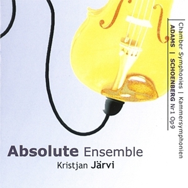 Kammersymphonien J.Adams/A., Absolute Ensemble, Absolute Ensemble
