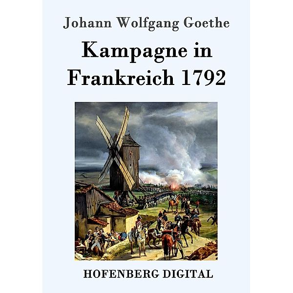 Kampagne in Frankreich 1792, Johann Wolfgang Goethe