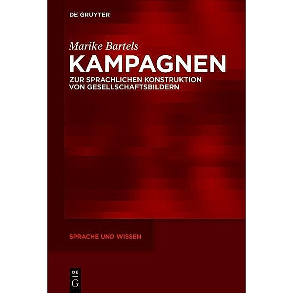 Kampagnen / Sprache und Wissen Bd.20, Marike Bartels