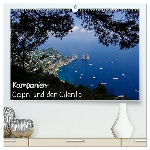 Kampanien - Capri und der Cilento (hochwertiger Premium Wandkalender 2024 DIN A2 quer), Kunstdruck in Hochglanz, Anneli Hegerfeld-Reckert