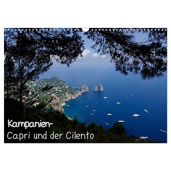 Kampanien - Capri und der Cilento (Wandkalender 2024 DIN A3 quer), CALVENDO Monatskalender, Anneli Hegerfeld-Reckert