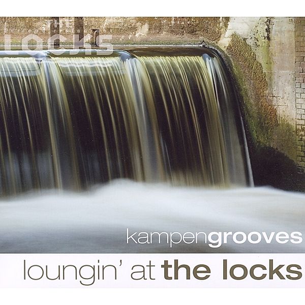 Kampengrooves-Loungin' At The Locks, Diverse Interpreten