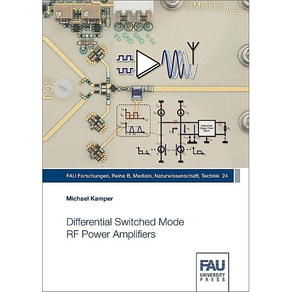 Kamper, M: Differential Switched Mode RF Power Amplifiers, Michael Kamper