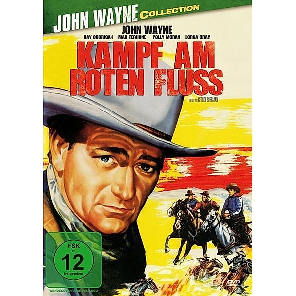 Kampf am roten Fluss, John Wayne