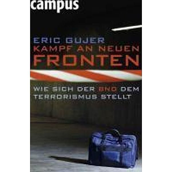 Kampf an neuen Fronten, Eric Gujer