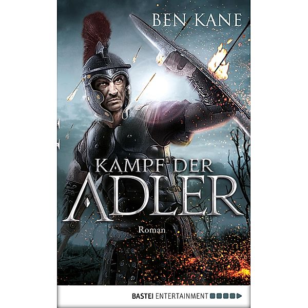 Kampf der Adler / Varusschlacht Bd.1, Ben Kane