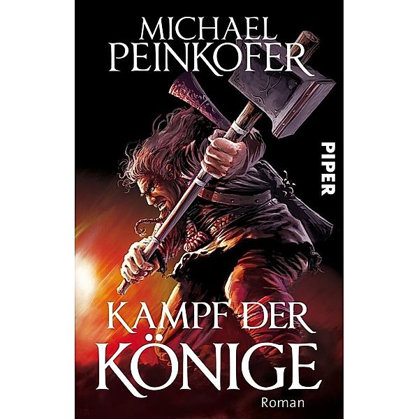 Kampf der Könige / Die Könige Bd.2, Michael Peinkofer