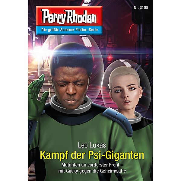 Kampf der Psi-Giganten / Perry Rhodan-Zyklus Chaotarchen Bd.3108, Leo Lukas