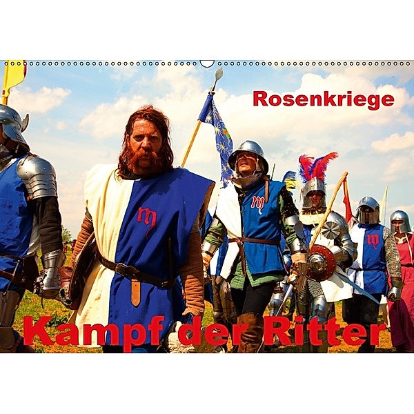 Kampf der Ritter - Rosenkriege (Wandkalender 2018 DIN A2 quer), Gabriela Wernicke-Marfo