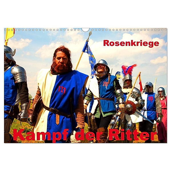 Kampf der Ritter - Rosenkriege (Wandkalender 2024 DIN A3 quer), CALVENDO Monatskalender, Gabriela Wernicke-Marfo